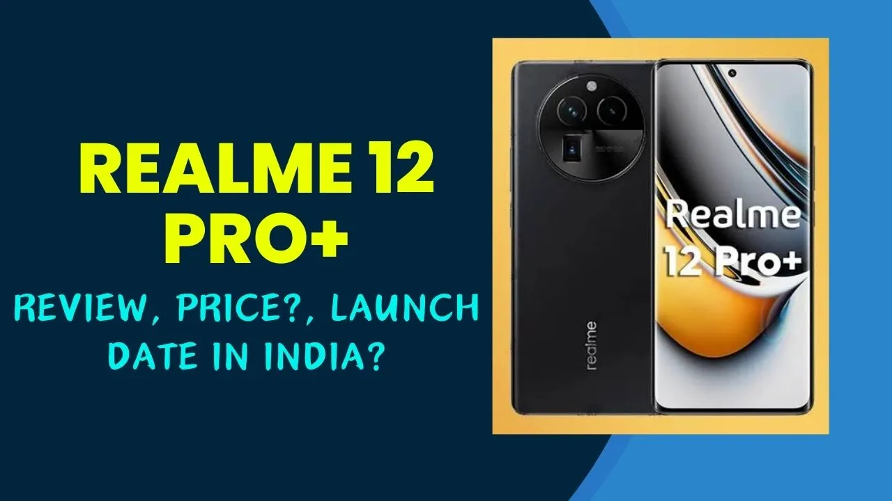 Realme 12 Pro Plus